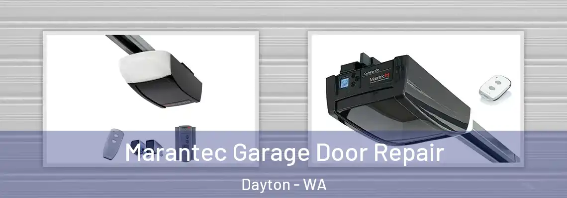  Marantec Garage Door Repair Dayton - WA