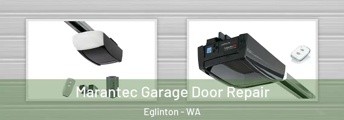  Marantec Garage Door Repair Eglinton - WA