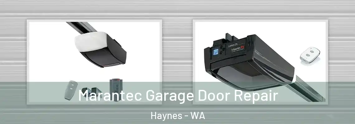 Marantec Garage Door Repair Haynes - WA