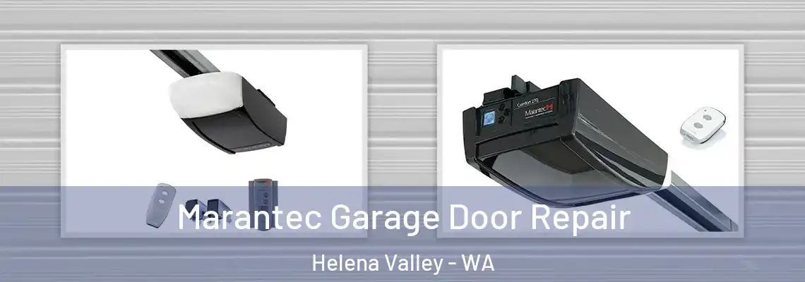  Marantec Garage Door Repair Helena Valley - WA