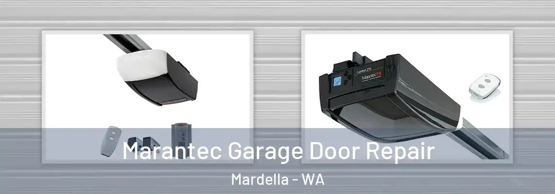 Marantec Garage Door Repair Mardella - WA