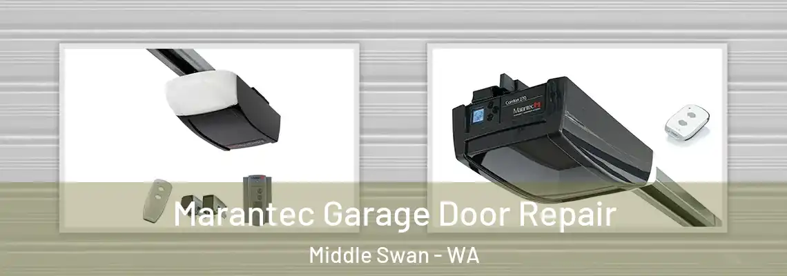  Marantec Garage Door Repair Middle Swan - WA