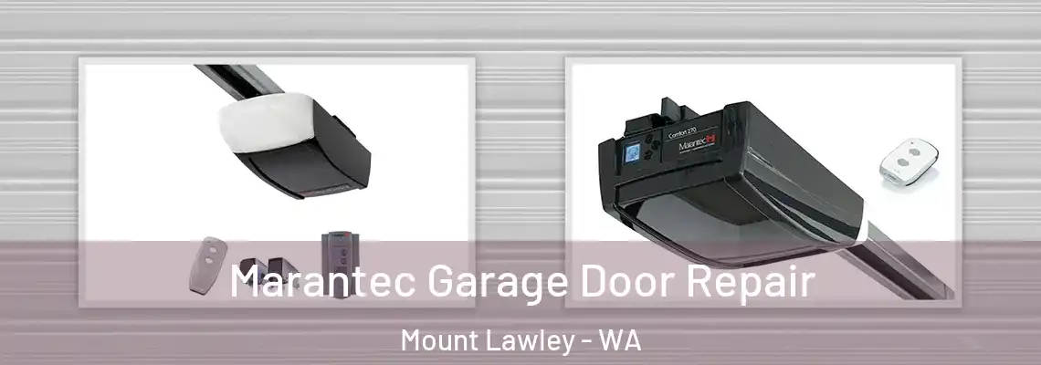 Marantec Garage Door Repair Mount Lawley - WA