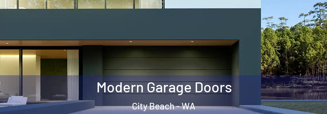  Modern Garage Doors City Beach - WA