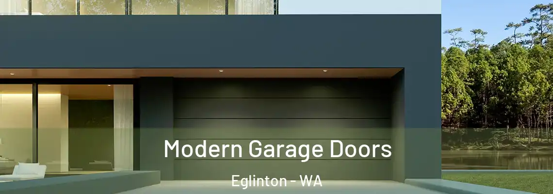  Modern Garage Doors Eglinton - WA