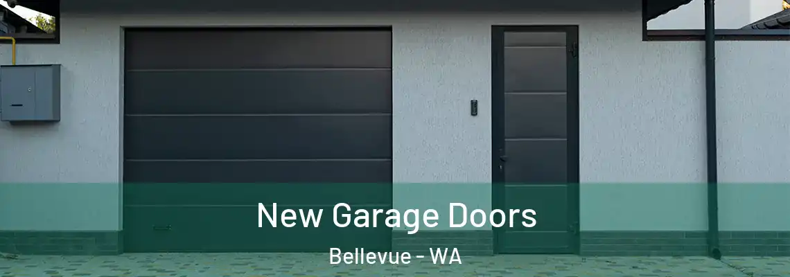  New Garage Doors Bellevue - WA