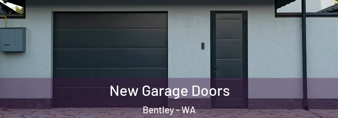  New Garage Doors Bentley - WA