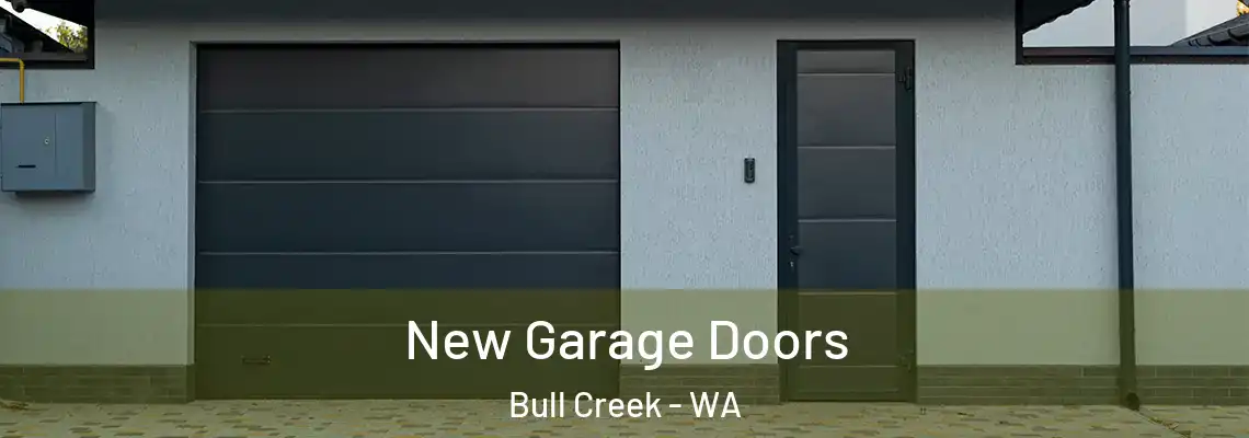  New Garage Doors Bull Creek - WA