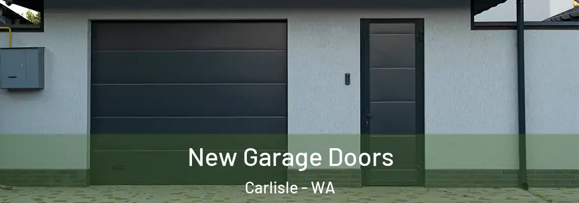  New Garage Doors Carlisle - WA