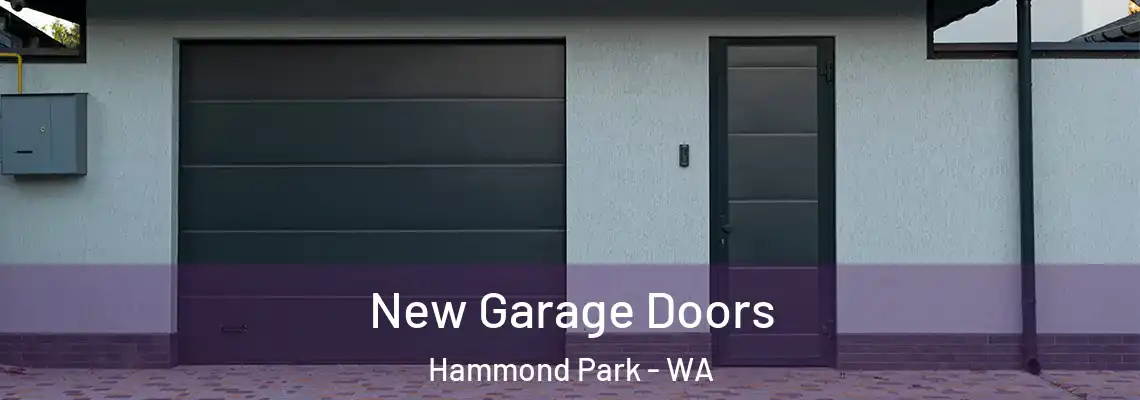 New Garage Doors Hammond Park - WA
