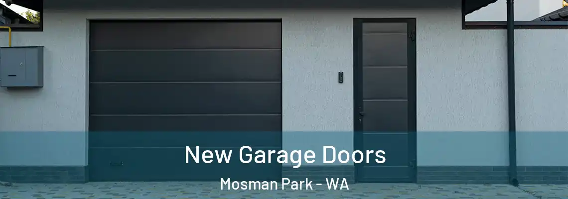  New Garage Doors Mosman Park - WA