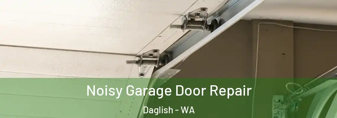  Noisy Garage Door Repair Daglish - WA