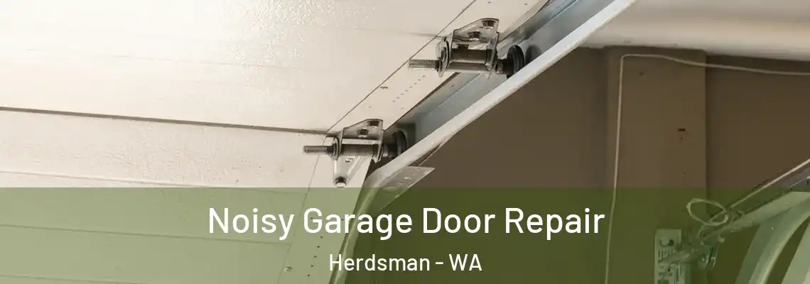  Noisy Garage Door Repair Herdsman - WA