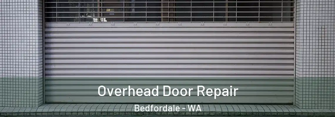  Overhead Door Repair Bedfordale - WA