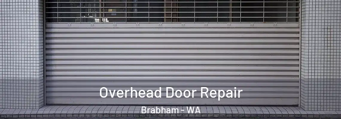  Overhead Door Repair Brabham - WA