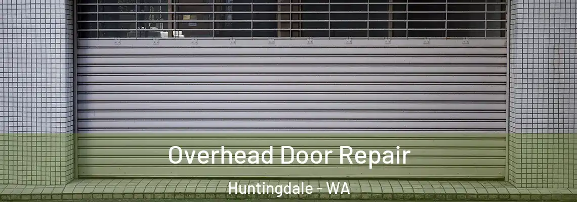  Overhead Door Repair Huntingdale - WA
