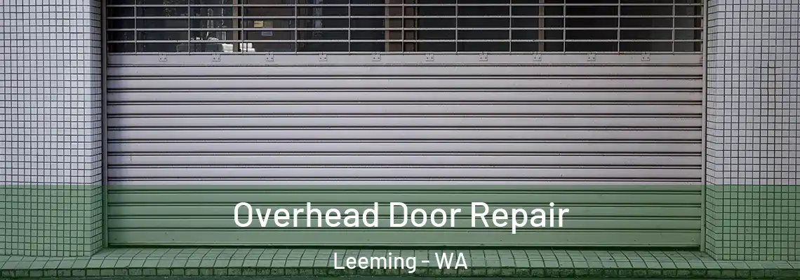  Overhead Door Repair Leeming - WA