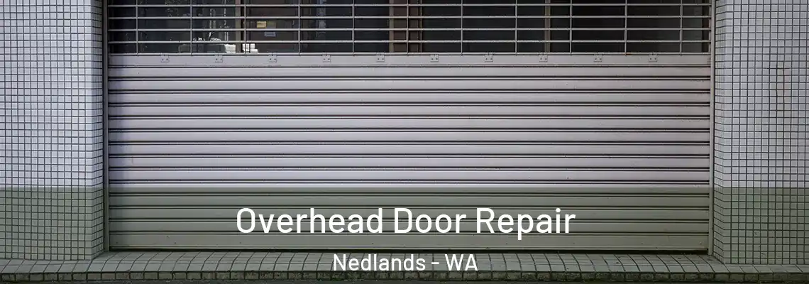 Overhead Door Repair Nedlands - WA