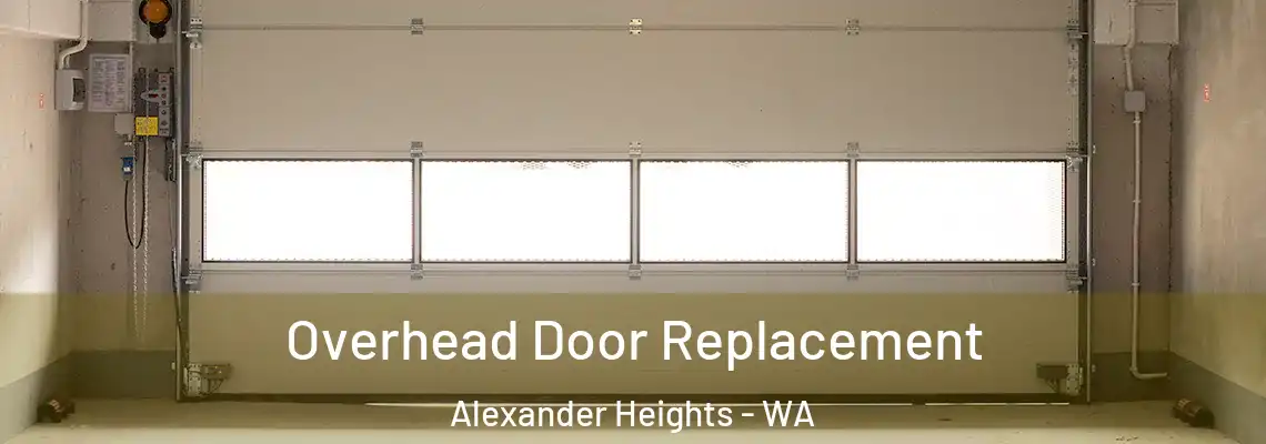  Overhead Door Replacement Alexander Heights - WA