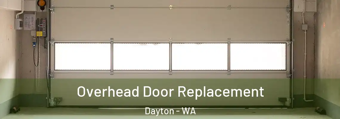  Overhead Door Replacement Dayton - WA