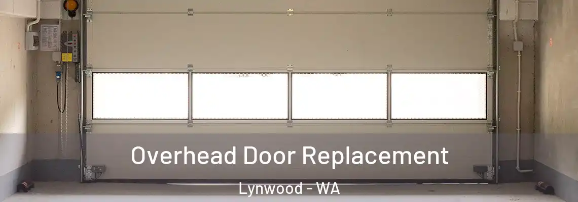  Overhead Door Replacement Lynwood - WA