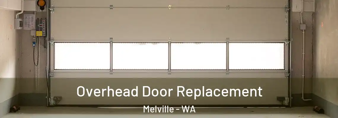  Overhead Door Replacement Melville - WA