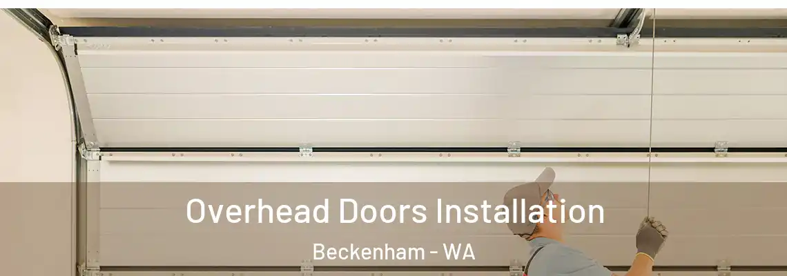  Overhead Doors Installation Beckenham - WA