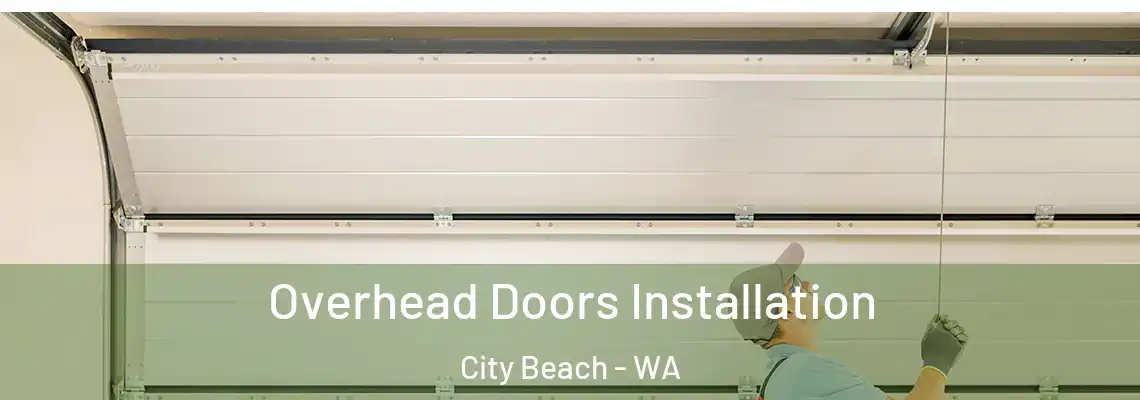  Overhead Doors Installation City Beach - WA