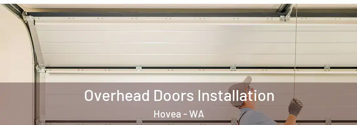  Overhead Doors Installation Hovea - WA