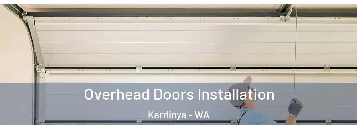  Overhead Doors Installation Kardinya - WA