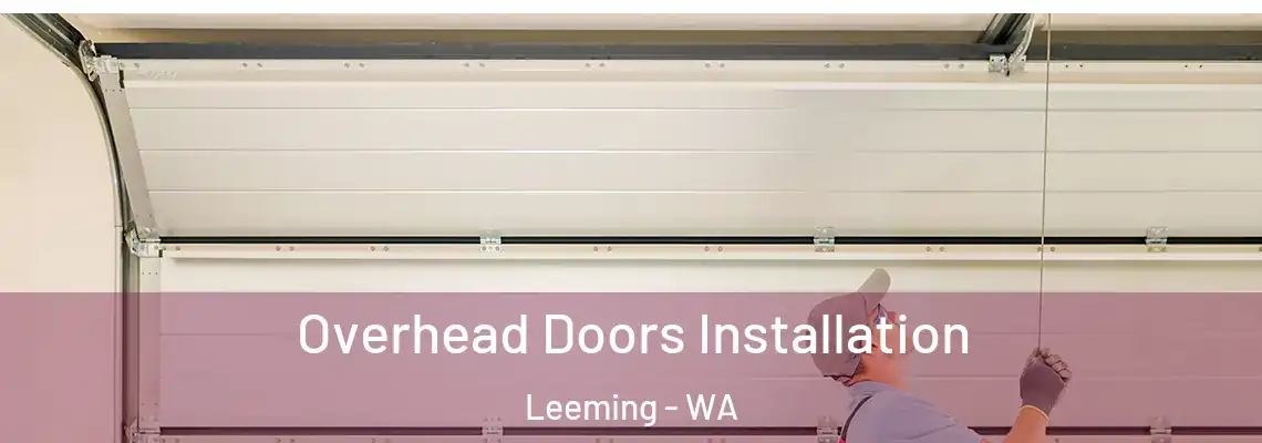  Overhead Doors Installation Leeming - WA