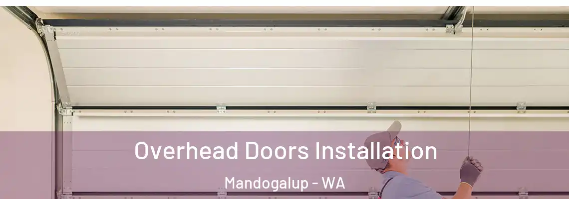  Overhead Doors Installation Mandogalup - WA