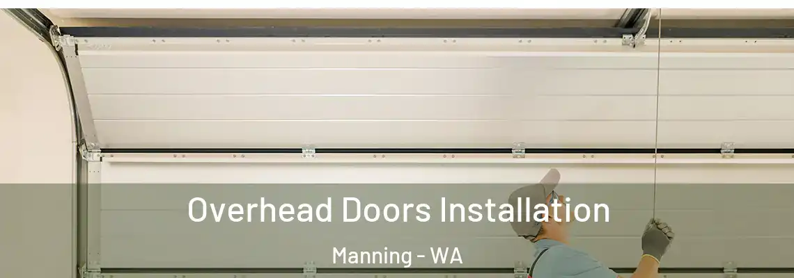  Overhead Doors Installation Manning - WA