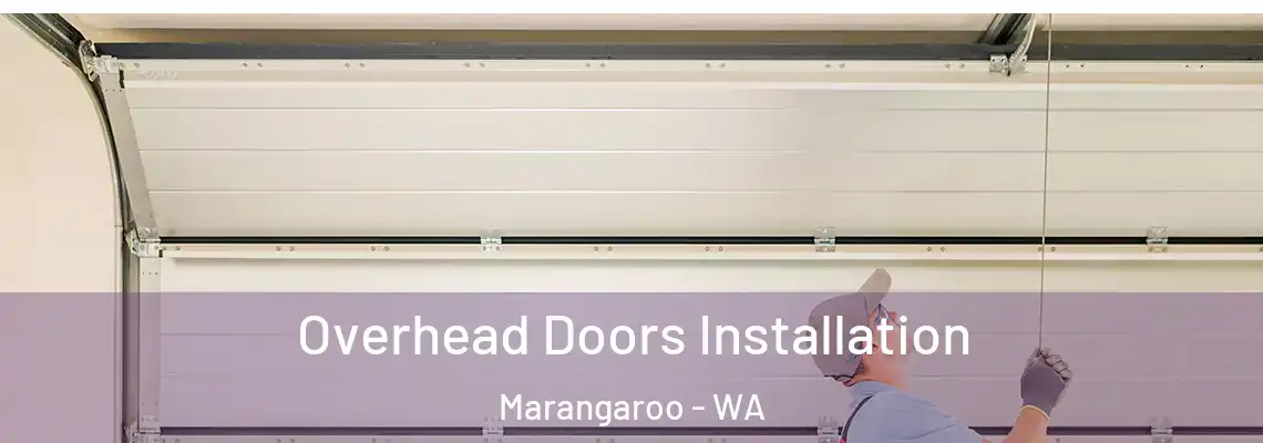  Overhead Doors Installation Marangaroo - WA