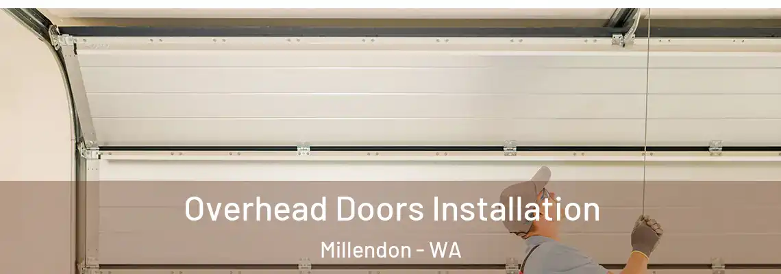  Overhead Doors Installation Millendon - WA