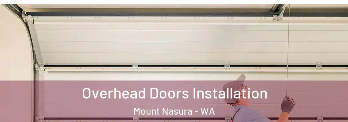  Overhead Doors Installation Mount Nasura - WA