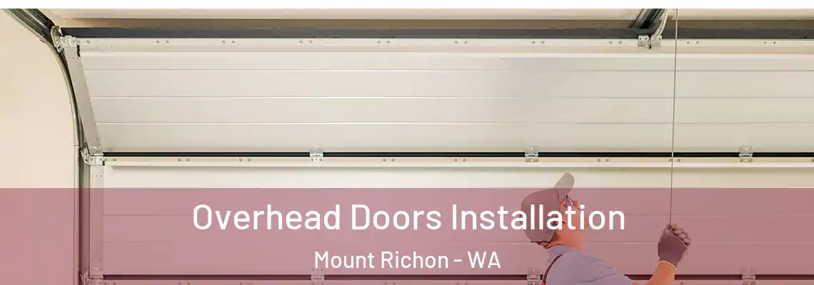  Overhead Doors Installation Mount Richon - WA