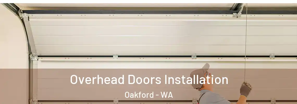 Overhead Doors Installation Oakford - WA