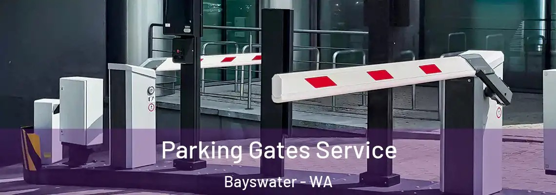  Parking Gates Service Bayswater - WA