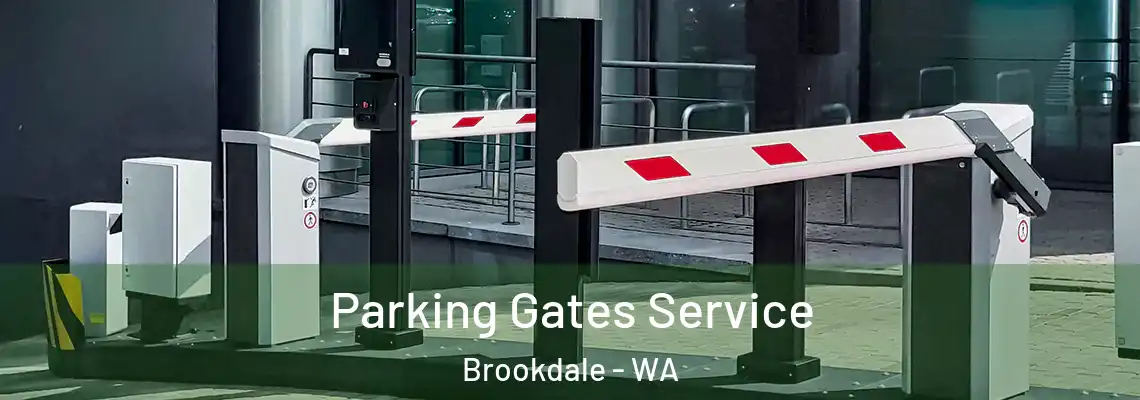  Parking Gates Service Brookdale - WA