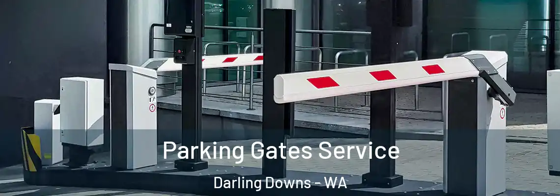  Parking Gates Service Darling Downs - WA