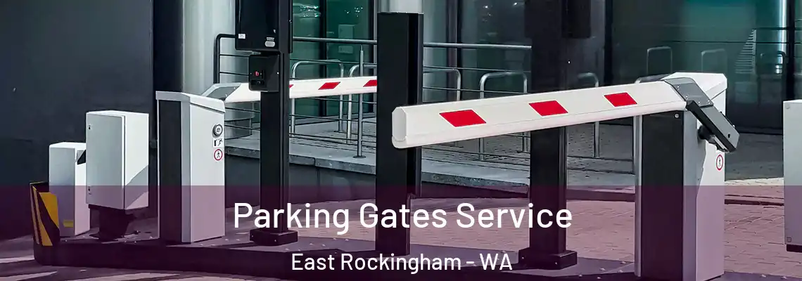  Parking Gates Service East Rockingham - WA