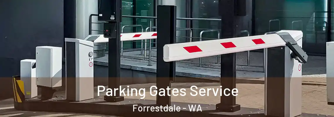  Parking Gates Service Forrestdale - WA