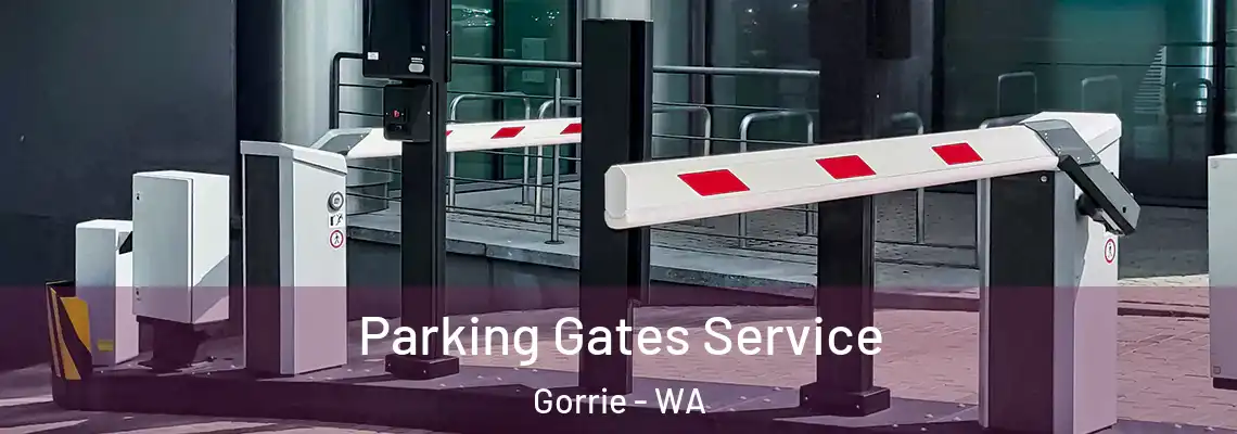  Parking Gates Service Gorrie - WA