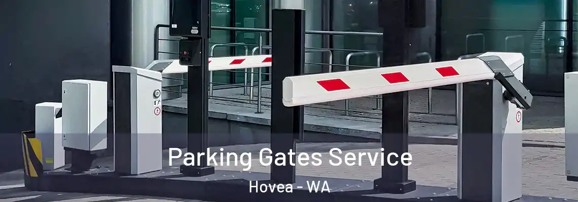  Parking Gates Service Hovea - WA