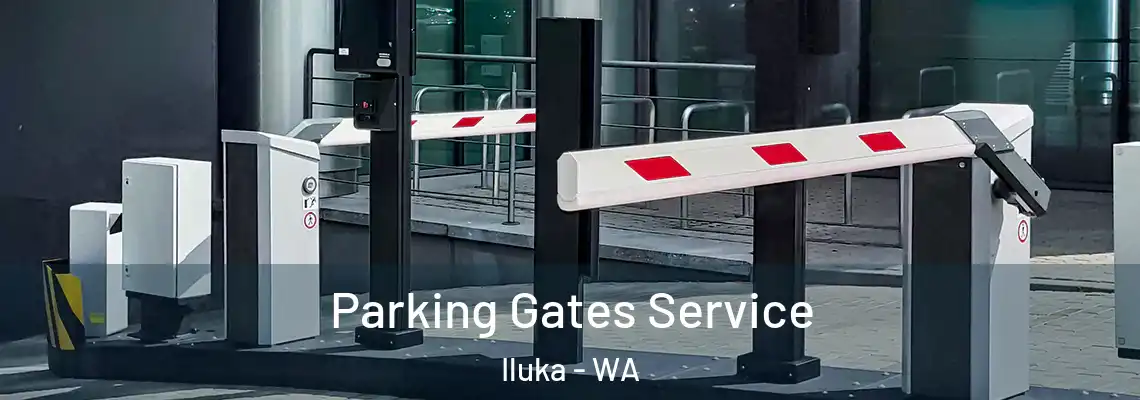  Parking Gates Service Iluka - WA
