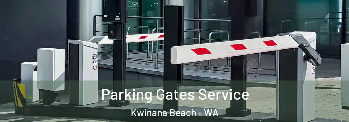  Parking Gates Service Kwinana Beach - WA
