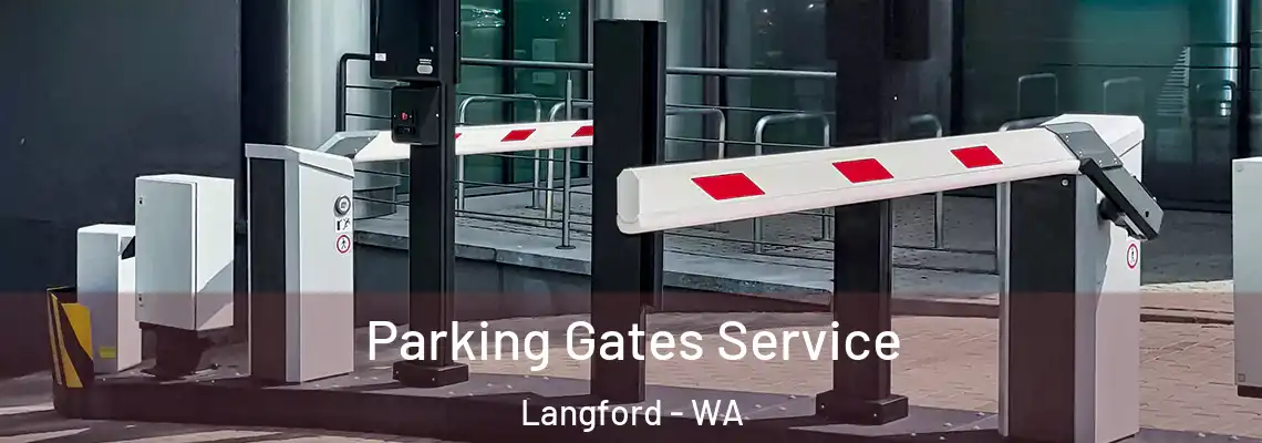  Parking Gates Service Langford - WA