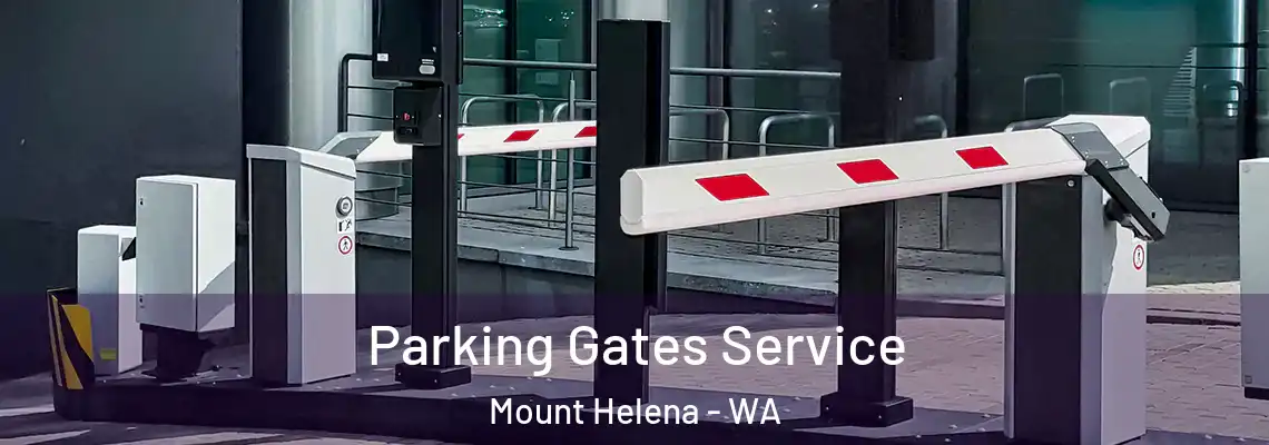  Parking Gates Service Mount Helena - WA