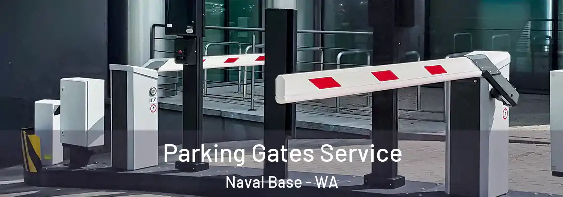  Parking Gates Service Naval Base - WA